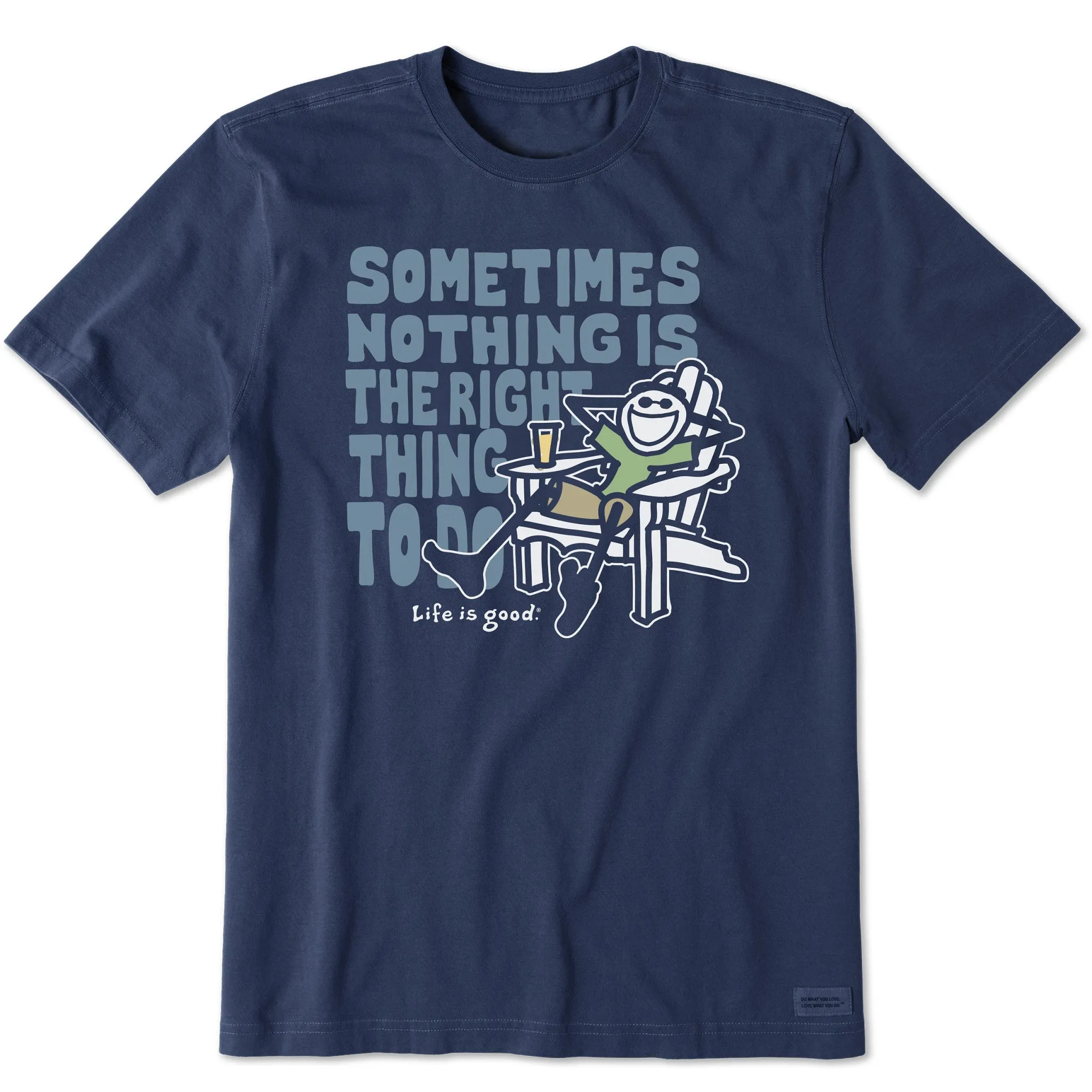 Men's Right Thing To Do Jake Short Sleeve Crusher Tee Life is Good