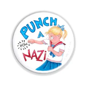 Punch a Nazi Button Pin